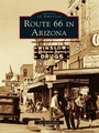 Cover: Route 66 in Arizona - Arcadia Publishing