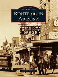 Enlarge image Cover: Route 66 in Arizona - Arcadia Publishing