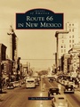 Cover: Route 66 in New Mexico - Arcadia Publishing