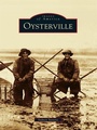Cover: Oysterville - Arcadia Publishing