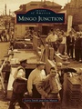 Cover: Mingo Junction - Arcadia Publishing