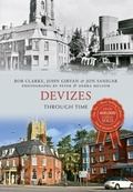 Cover: Devizes Through Time - Amberley Publishing