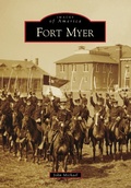 Cover: Fort Myer - Arcadia Publishing
