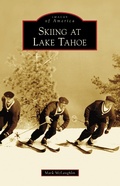 Cover: Skiing at Lake Tahoe - Arcadia Publishing