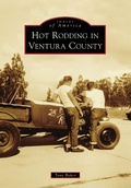 Cover: Hot Rodding in Ventura County - Arcadia Publishing