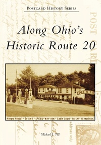 Abbildung von: Along Ohio's Historic Route 20 - Arcadia Publishing