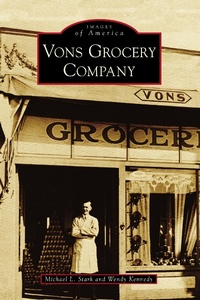 Abbildung von: Vons Grocery Company - Arcadia Publishing