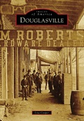 Cover: Douglasville - Arcadia Publishing