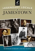 Cover: Legendary Locals of Jamestown - Legendary Locals