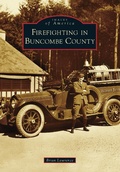 Cover: Firefighting in Buncombe County - Arcadia Publishing
