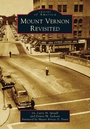 Cover: Mount Vernon Revisited - Arcadia Publishing