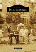 Cover: Independence - Arcadia Publishing