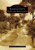 Cover: Kansas City's Parks and Boulevards - Arcadia Publishing