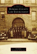 Cover: Howard County Law Enforcement - Arcadia Publishing