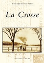 Cover: La Crosse - Arcadia Publishing