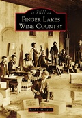 Cover: Finger Lakes Wine Country - Arcadia Publishing