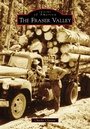 Cover: Fraser Valley - Arcadia Publishing