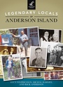 Cover: Legendary Locals of Anderson Island - Legendary Locals