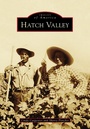 Cover: Hatch Valley - Arcadia Publishing