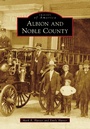 Cover: Albion and Noble County - Arcadia Publishing