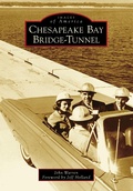 Cover: Chesapeake Bay Bridge-Tunnel - Arcadia Publishing