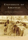 Cover: University of Arkansas - Arcadia Publishing