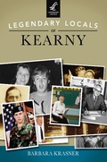 Cover: Legendary Locals of Kearny - Legendary Locals