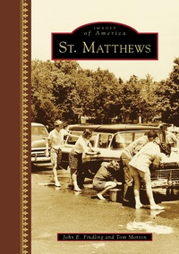 Enlarge image Cover: St. Matthews - Arcadia Publishing