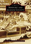 Cover: Newport and Jackson County - Arcadia Publishing