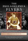Cover: Philadelphia Flyers - Arcadia Publishing