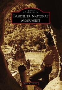 Abbildung von: Bandelier National Monument - Arcadia Publishing