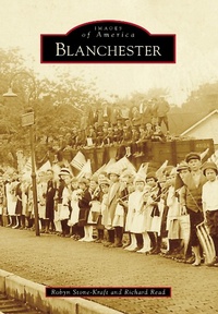 Enlarge image Cover: Blanchester - Arcadia Publishing