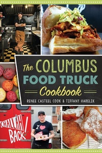 Abbildung von: Columbus Food Truck Cookbook - The History Press