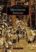Cover: Menominee Indians - Arcadia Publishing