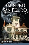 Cover: Haunted San Pedro - The History Press