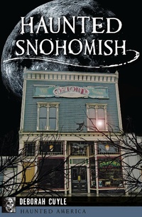 Enlarge image Cover: Haunted Snohomish - The History Press