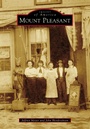 Cover: Mount Pleasant - Arcadia Publishing