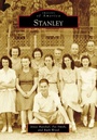 Cover: Stanley - Arcadia Publishing