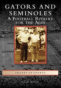 Abbildung von: Gators and Seminoles - Arcadia Publishing
