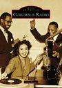 Cover: Columbus Radio - Arcadia Publishing