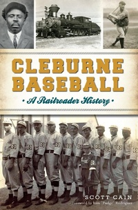 Enlarge image Cover: Cleburne Baseball - The History Press