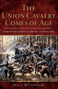 Cover: Union Cavalry Comes of Age: Hartwood Church to Brandy Station, 1863 - The History Press