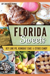 Abbildung von: Florida Sweets - The History Press