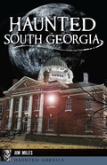 Cover: Haunted South Georgia - The History Press