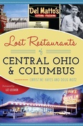 Cover: Lost Restaurants of Central Ohio and Columbus - The History Press