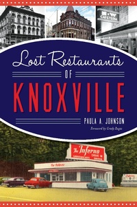 Abbildung von: Lost Restaurants of Knoxville - The History Press