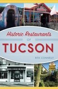 Cover: Historic Restaurants of Tucson - The History Press