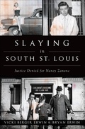 Cover: Slaying in South St. Louis - The History Press