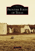 Cover: Frontier Forts of Texas - Arcadia Publishing