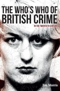 Cover: The Who's Who of British Crime - Amberley Publishing